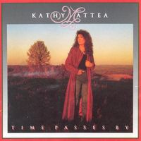 Kathy Mattea - Time Passes By